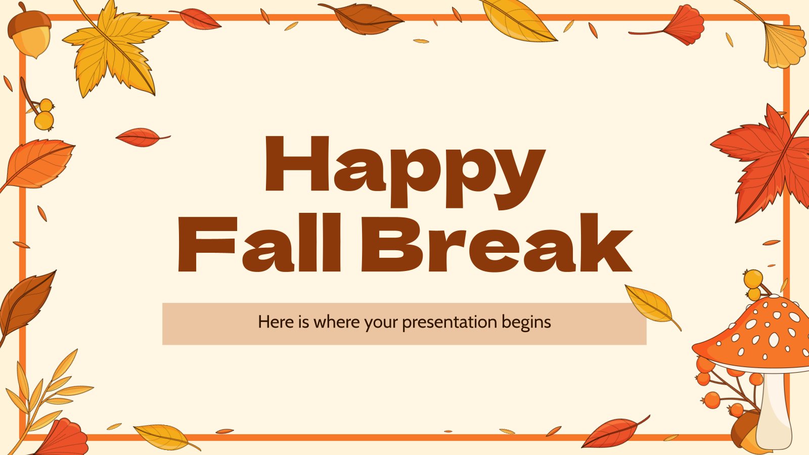 Happy Fall Break presentation template 