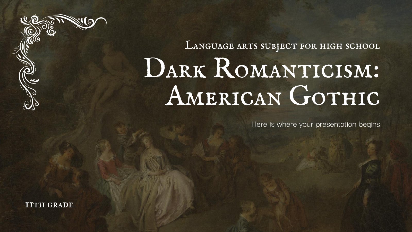 Language Arts Subject for High School - 11th Grade: Dark Romanticism: American Gothic presentation template 