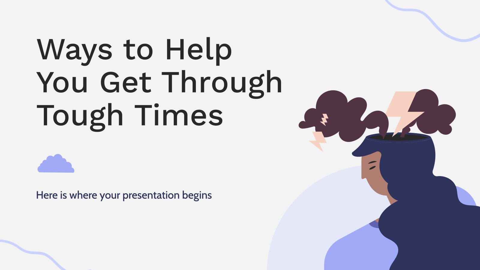 Ways to Help You Get Through Tough Times presentation template 